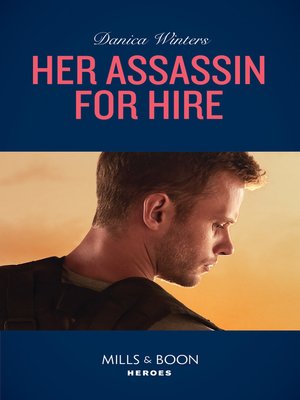 cover image of Her Assassin For Hire